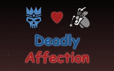 Deadly Affection