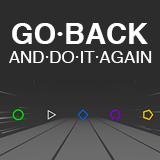 Go Back (And Do It Again)