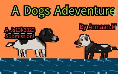 A Dogs Adventure