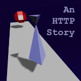 An HTTP Story