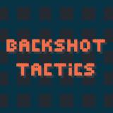 Backshot Tactics