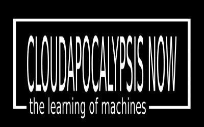 Cloudapocalypsis now: the learning of machines