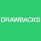 Drawbacks