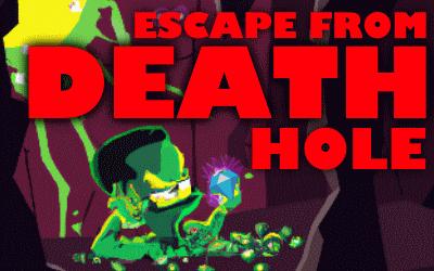 Escape from Death Hole