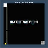Glitch Switcher