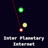 Inter Planetary Internet