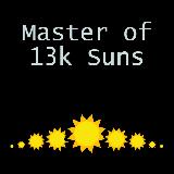 Master of 13k Suns