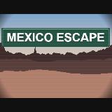 Mexico Escape
