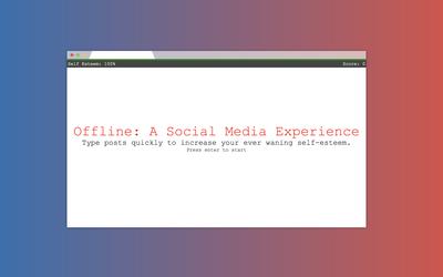 Offline: A Social Media Experience