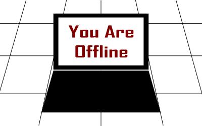 You Are Offline