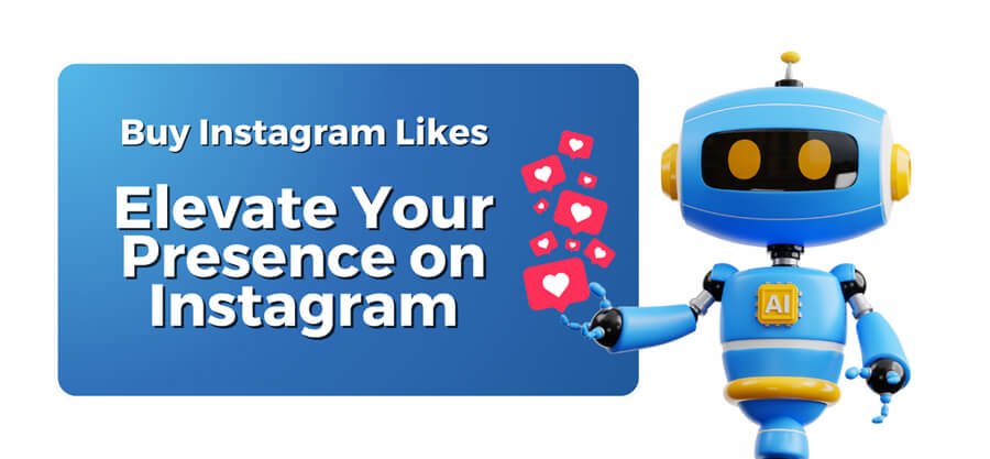 Buy Instagram Likes: Elevate Your Presence on Instagram