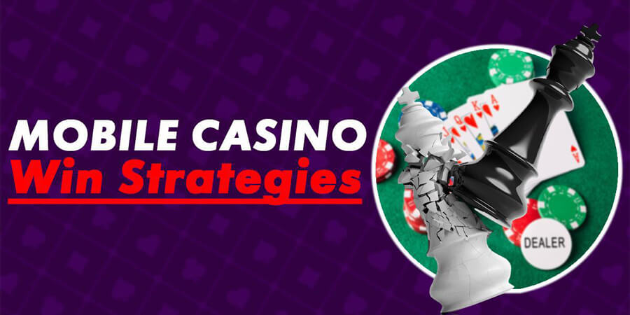 Strategies for Maximizing Your Mobile Casino Wins