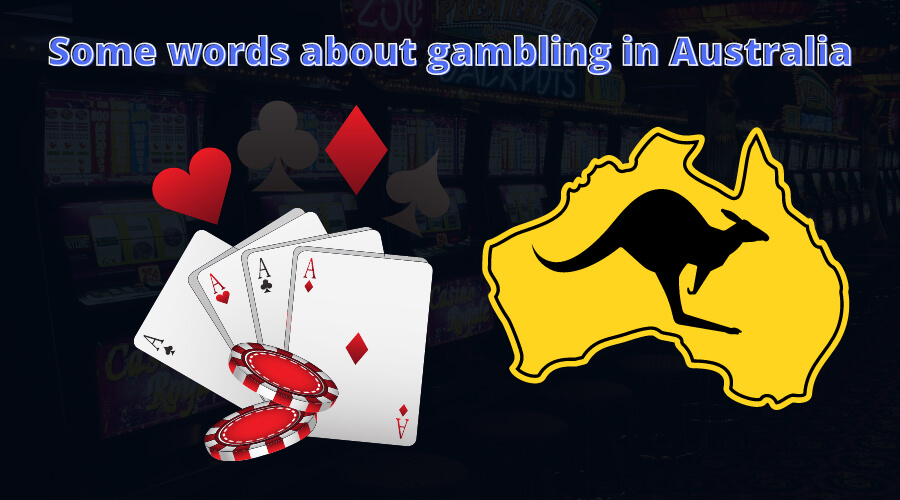Some words about gambling in Australia